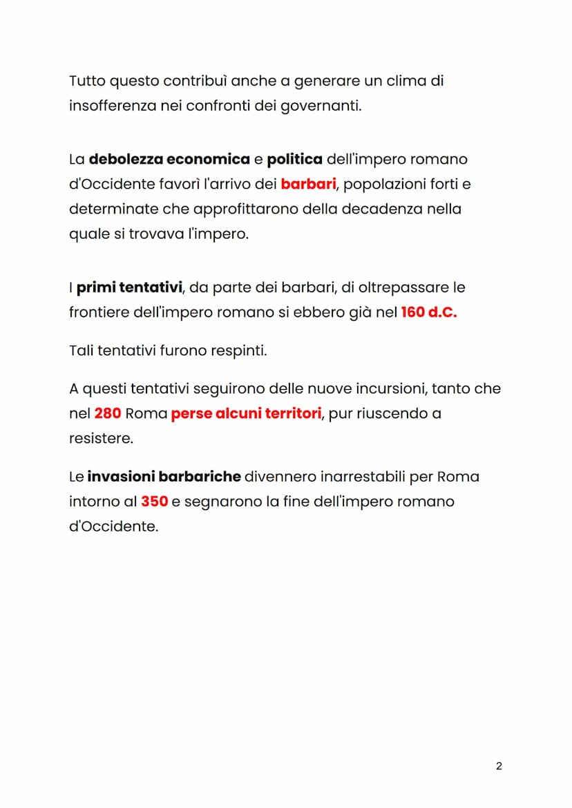 LE INVASIONI BARBARICHE
I tentativi di Diocleziano, Costantino e Teodosio di
rafforzare l'impero non ebbero i frutti sperati.
L'impero roman