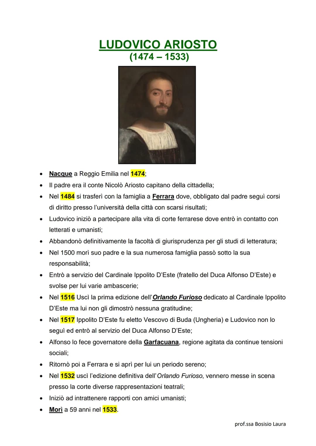 ●
●
●
●
LUDOVICO ARIOSTO
(1474 - 1533)
Nacque a Reggio Emilia nel 1474;
Il padre era il conte Nicolò Ariosto capitano della cittadella;
Nel 