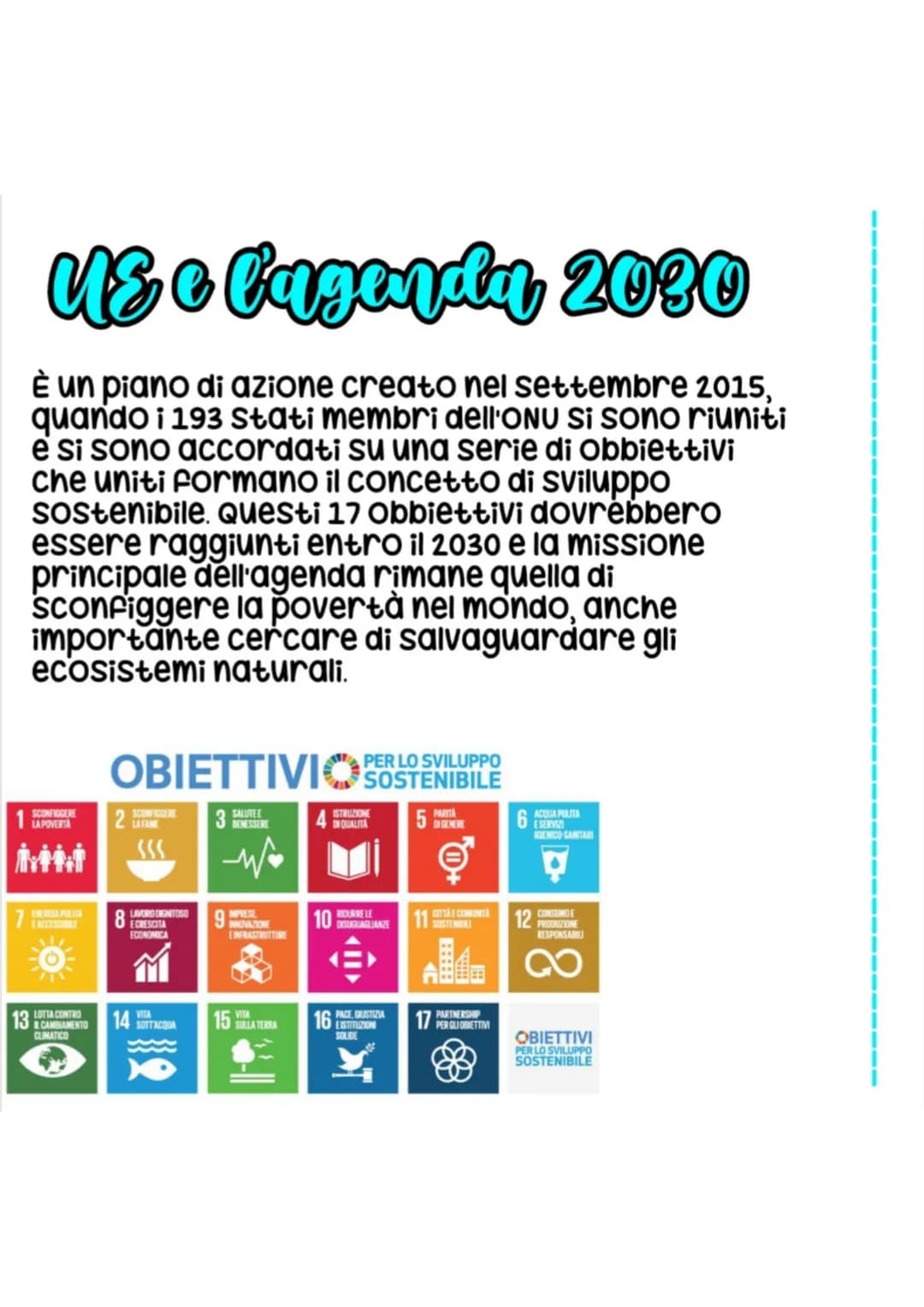 US e l'agenda 2030
È un piano di azione creato nel settembre 2015,
quando i 193 Stati membri dell'ONU si sono riuniti
e si sono accordati su