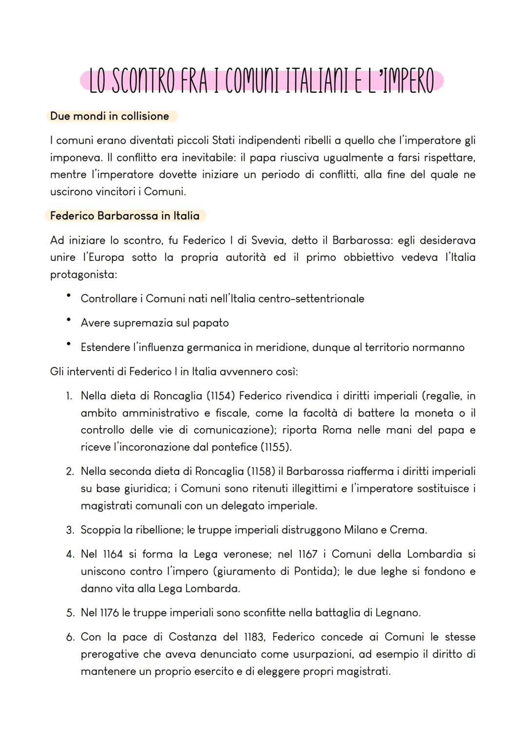 LO SCONTRO FRA I COMUNI ITALIANI E L'IMPERO
Due mondi in collisione
I comuni erano diventati piccoli Stati indipendenti ribelli a quello che