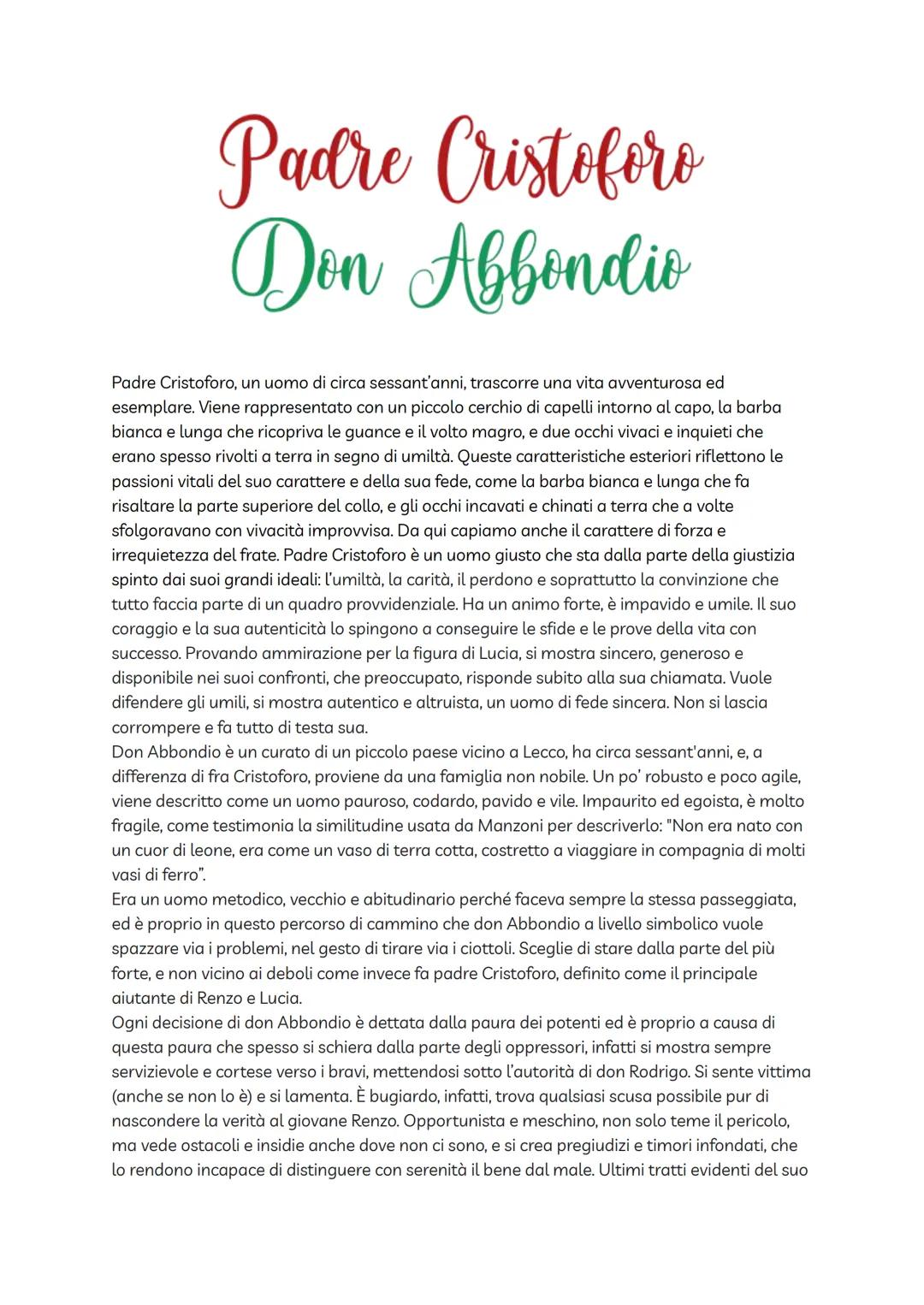 Padre Cristoforo
Don Abbondio
Padre Cristoforo, un uomo di circa sessant'anni, trascorre una vita avventurosa ed
esemplare. Viene rappresent