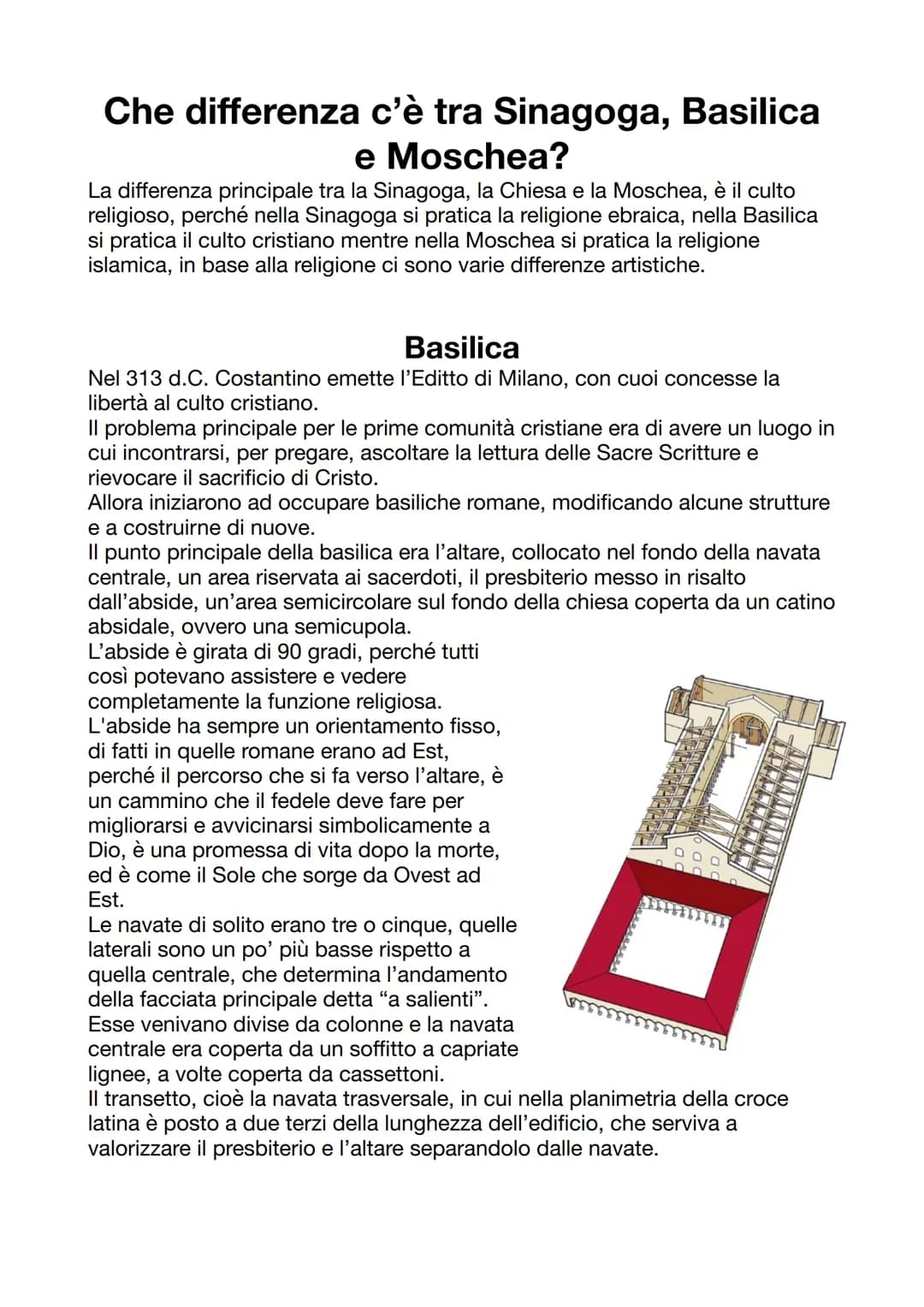 Che differenza c'è tra Sinagoga, Basilica
e Moschea?
La differenza principale tra la Sinagoga, la Chiesa e la Moschea, è il culto
religioso,