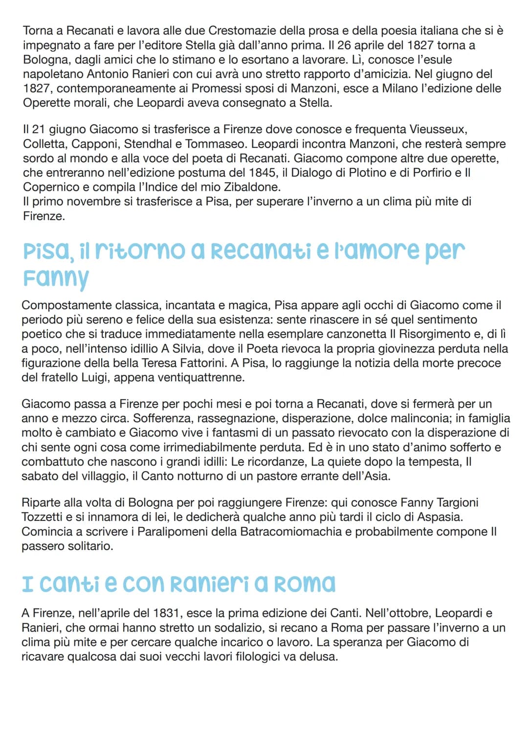 GIACOMO LEOPARDI
Nascita e infanzia
Giacomo Leopardi nasce il 29 giugno 1798, a Recanati, piccolo centro dello Stato
Pontificio, dal conte M