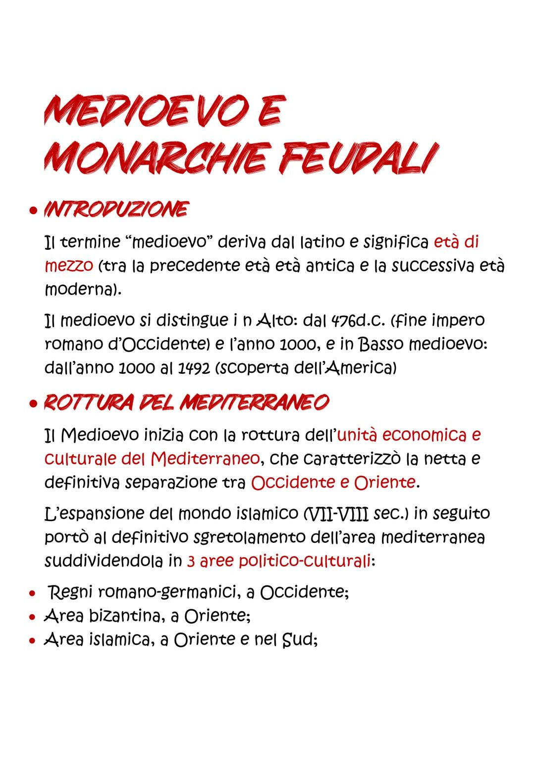 MEDIOEVO E
MONARCHIE FEUDALI
• INTRODUZIONE
Il termine "medioevo" deriva dal latino e significa età di
mezzo (tra la precedente età età anti