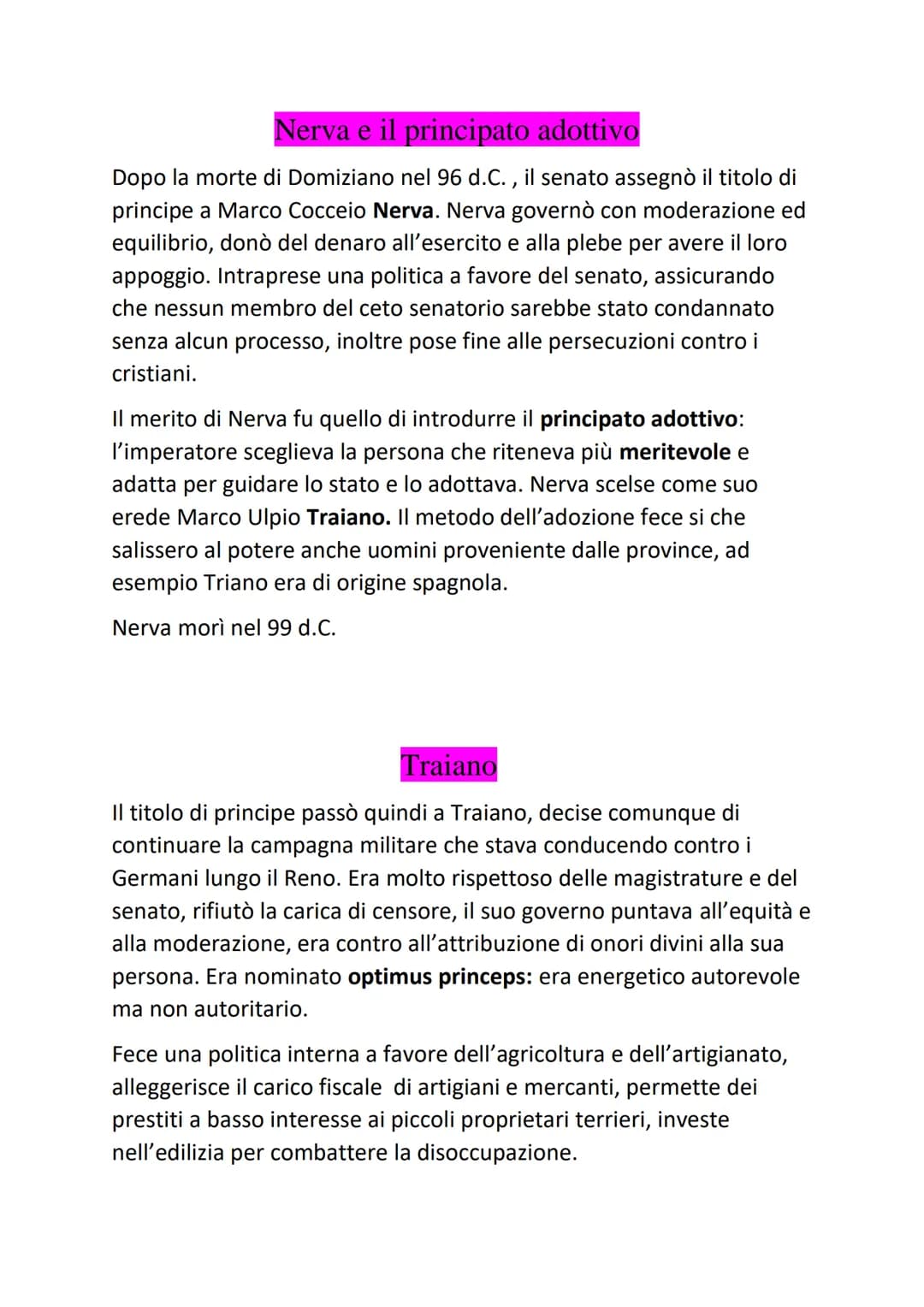 Nerva e il principato adottivo
Dopo la morte di Domiziano nel 96 d.C., il senato assegnò il titolo di
principe a Marco Cocceio Nerva. Nerva 