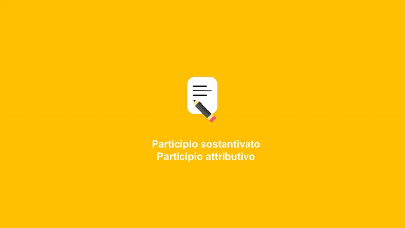 ΚΡΑΤΟΥΣ ΦΙΛΟΣΕΙ
ΤΟΣ AL PARTICIPIONOMI
SOSTANTIVATO,
ATTRIBUTIVO E CONGIUNTO
ΑΙΦΙΛΟΤΕΙΜΟ
ΤΑ Participio sostantivato
Participio attributivo PA