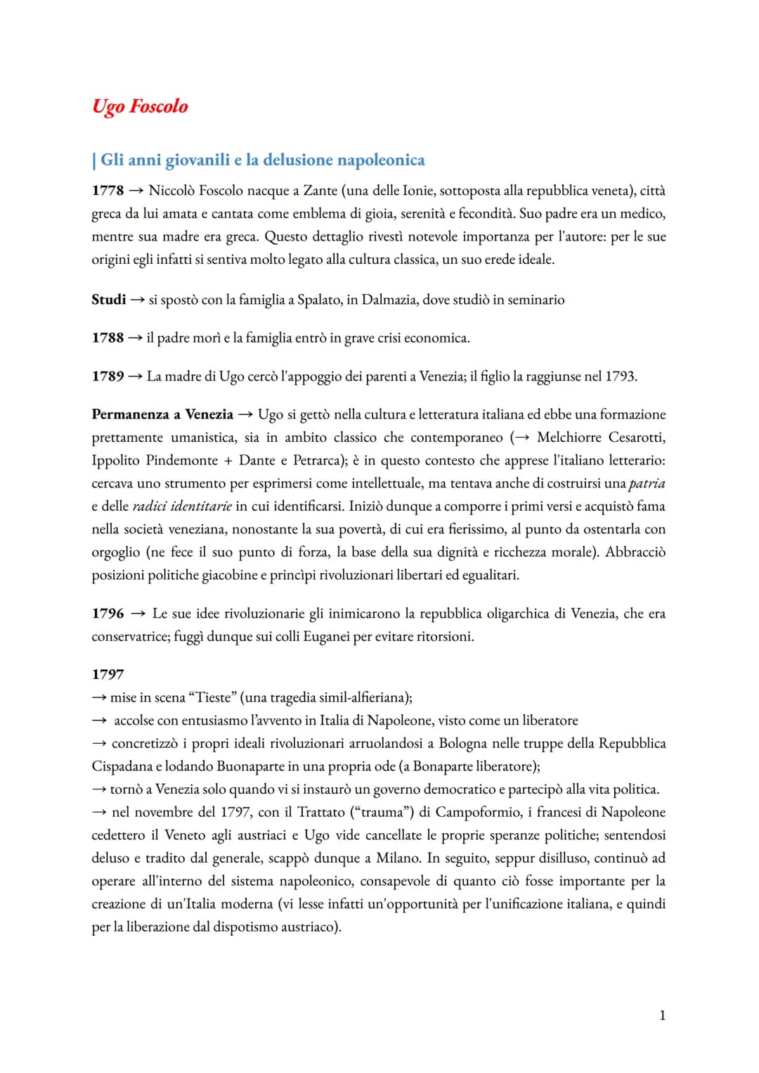 Ugo Foscolo
| Gli anni giovanili e la delusione napoleonica
1778 → Niccolò Foscolo nacque a Zante (una delle Ionie, sottoposta alla repubbli