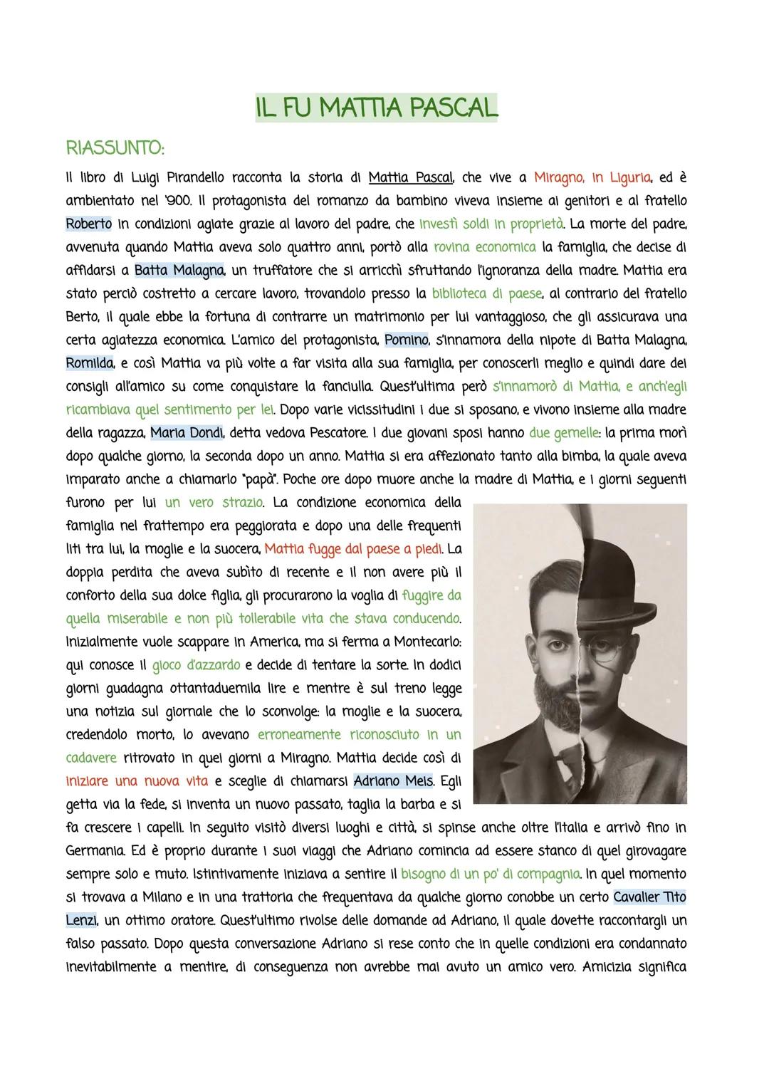 IL FU MATTIA PASCAL
RIASSUNTO:
Il libro di Luigi Pirandello racconta la storia di Mattia Pascal, che vive a Miragno, in Liguria, ed è
ambien