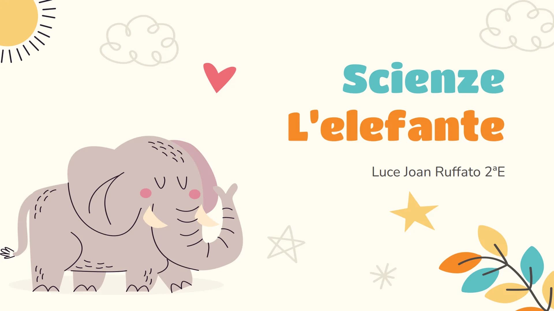 Scienze
L'elefante
Luce Joan Ruffato 2ªE Indice
01
Descrizione
Le nozioni essenziali
03
Comportamento
Il suo comportamento
sociale e animale