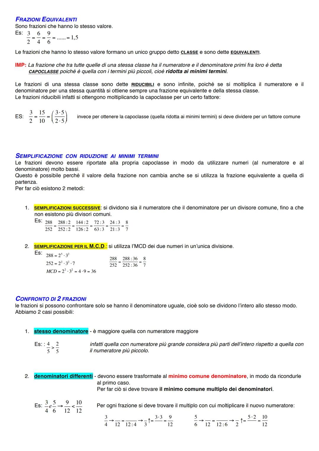 LA FRAZIONE
Una frazione è un modo per esprimere una quantità basandosi sulla divisione di un oggetto in un certo numero di parti
della stes