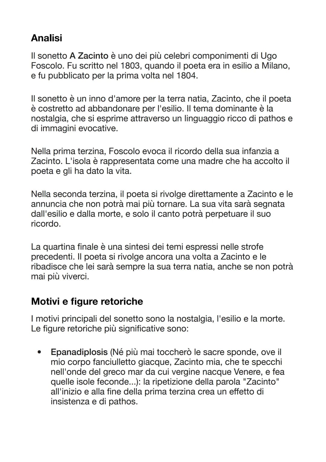 A Zacinto
Né più mai toccherò le sacre sponde
ove il mio corpo fanciulletto giacque,
Zacinto mia, che te specchi nell'onde
del greco mar da 