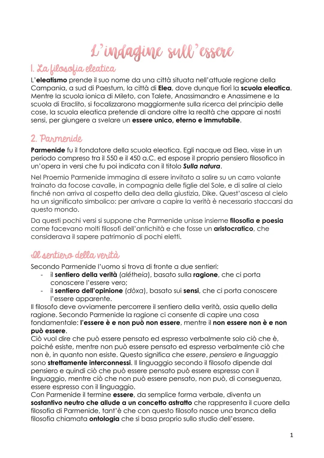 L'indagine sull'essere
1. La filosofia eleatica
L'eleatismo prende il suo nome da una città situata nell'attuale regione della
Campania, a s