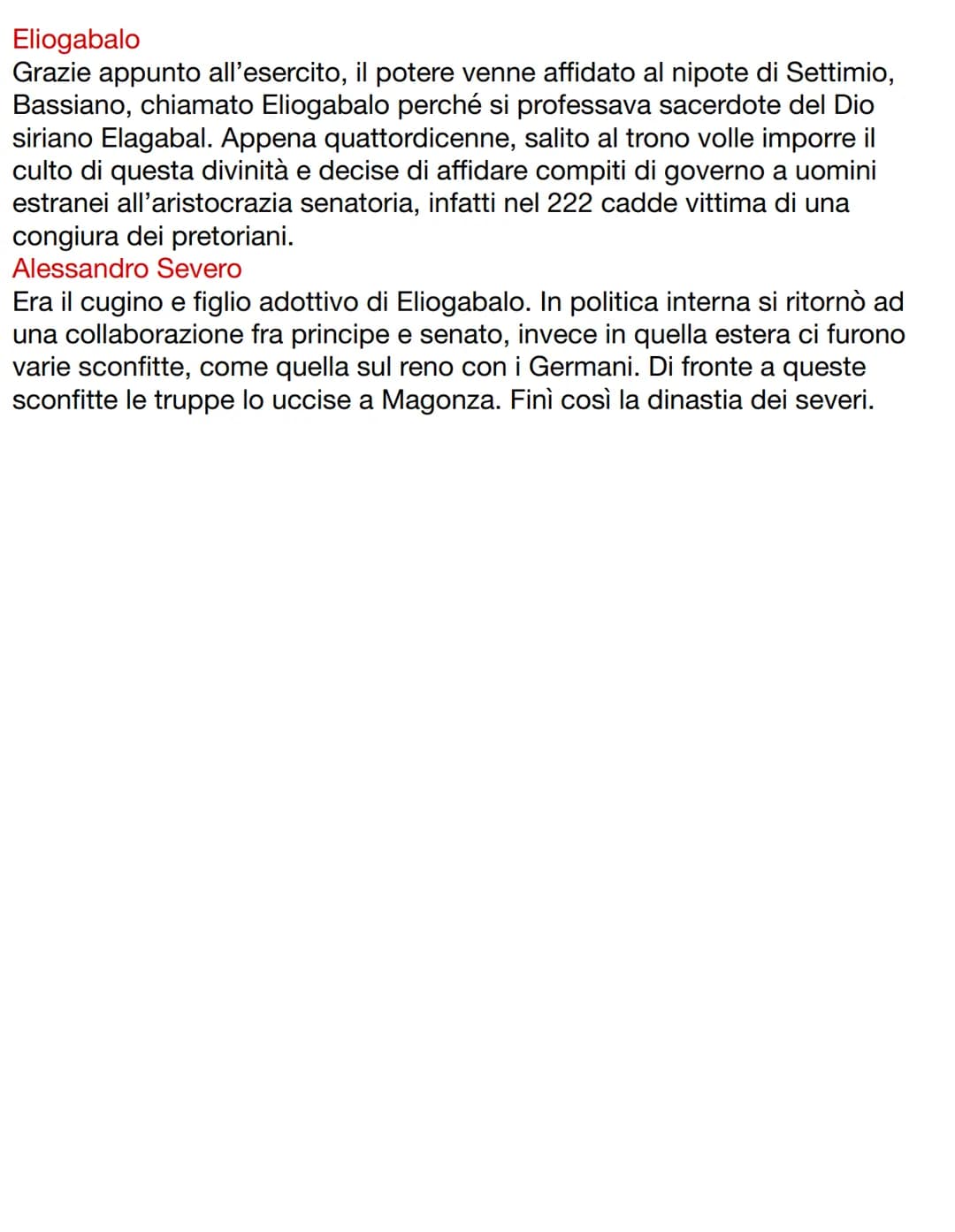 DOPO LA MORTE DI AUGUSTO
Augusto morì nel 14 d.c. e non indicò nessun successore, infatti dal suo
matrimonio ebbe solo una figlia e adottò m