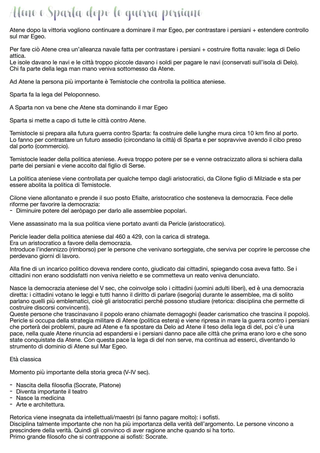Aline & Sparta dopo le guerra persiane
Atene dopo la vittoria vogliono continuare a dominare il mar Egeo, per contrastare i persiani + esten