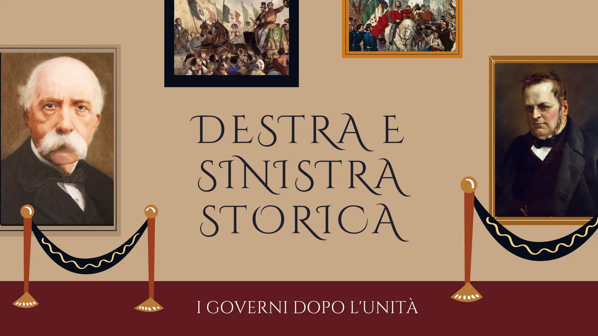 DESTRA E
SINISTRA
STORICA
I GOVERNI DOPO L'UNITÀ
2 LA DESTRA
• Nasce con l'Unità d'Italia del 1861.
Sotto il governo di destra si libera Rom