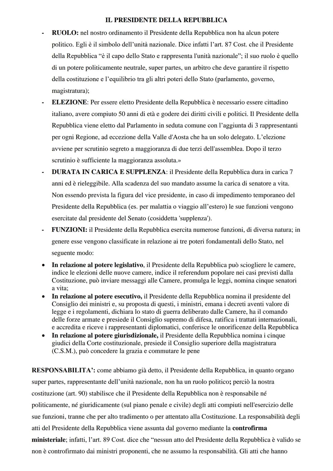 ●
IL PRESIDENTE DELLA REPUBBLICA
RUOLO: nel nostro ordinamento il Presidente della Repubblica non ha alcun potere
politico. Egli è il simbol