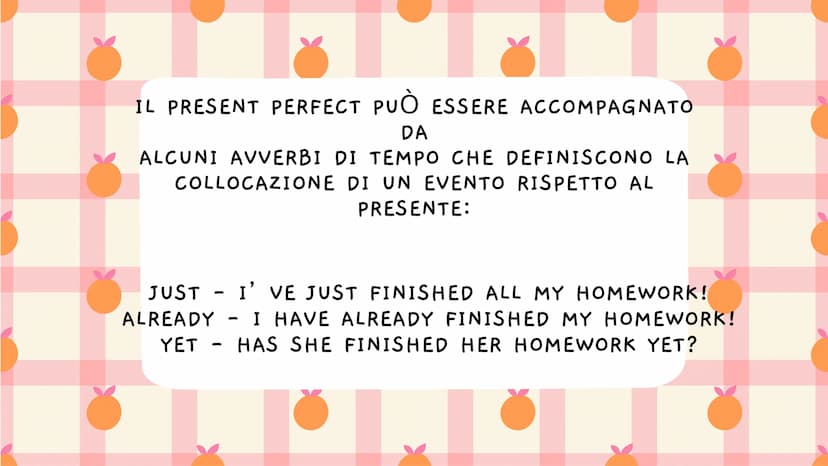 PRESENT
PERFECT |
IL PRESENT PERFECT SI USA PER
DESCRIVERE AVVENIMENTI O
SITUAZIONI CHE SI SONO SVOLTE
NEL PASSATO, MA CHE HANNO
ANCORA QUAL