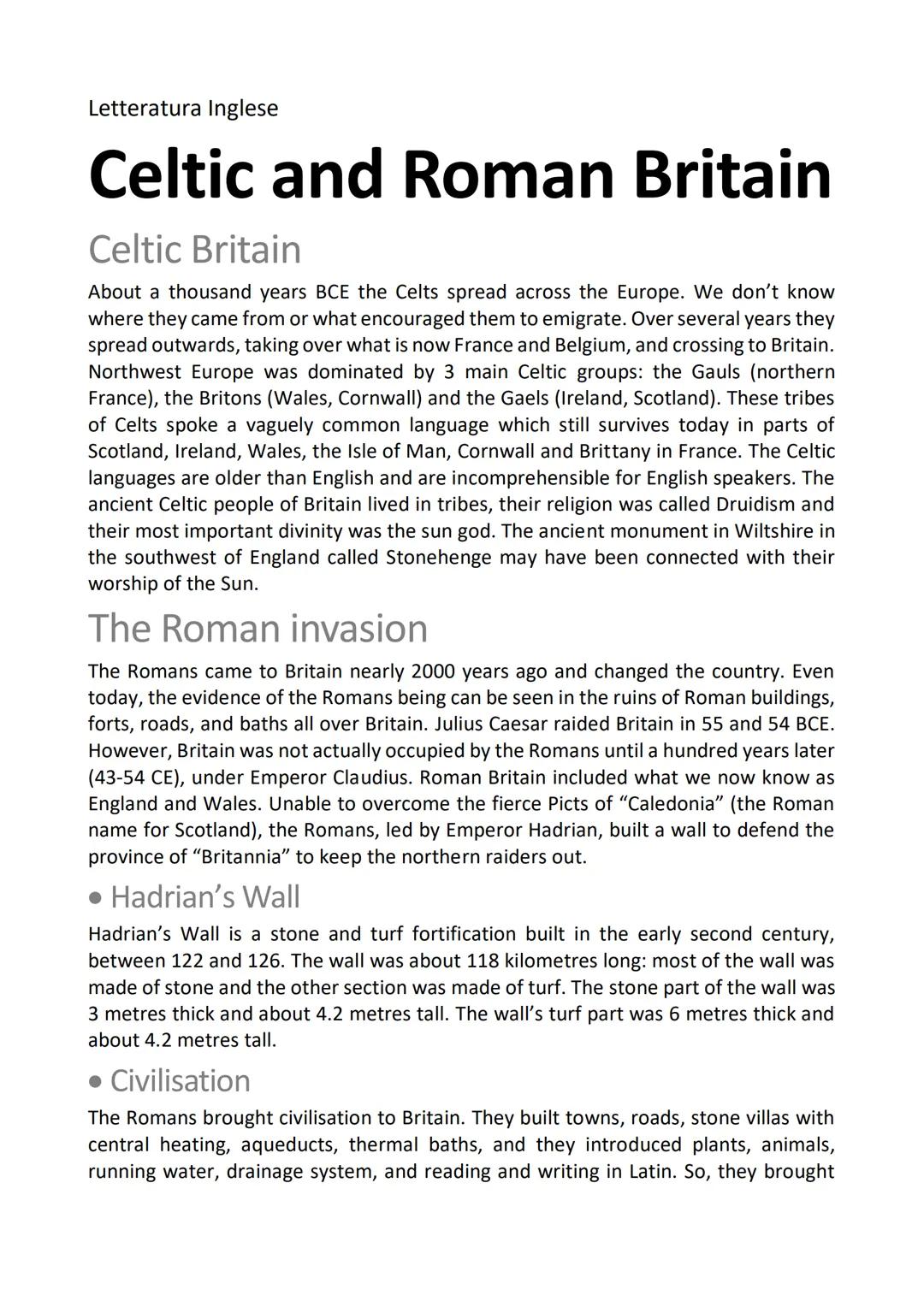Letteratura Inglese
Celtic and Roman Britain
Celtic Britain
About a thousand years BCE the Celts spread across the Europe. We don't know
whe