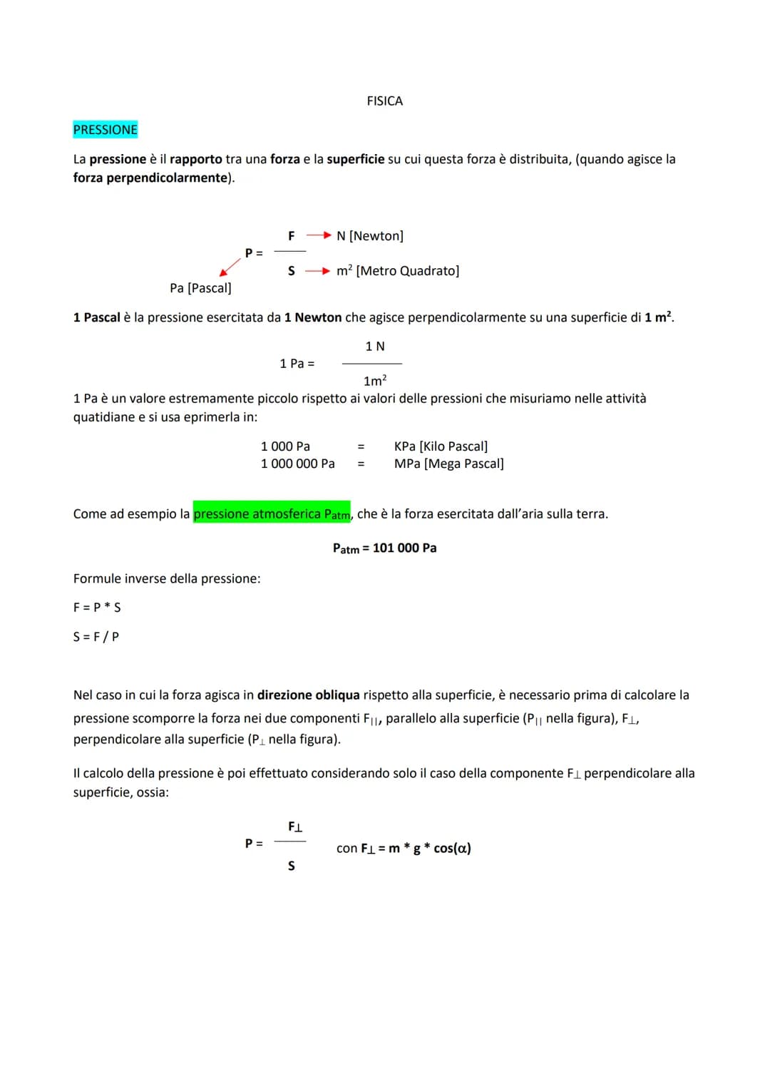 PRESSIONE
La pressione è il rapporto tra una forza e la superficie su cui questa forza è distribuita, (quando agisce la
forza perpendicolarm