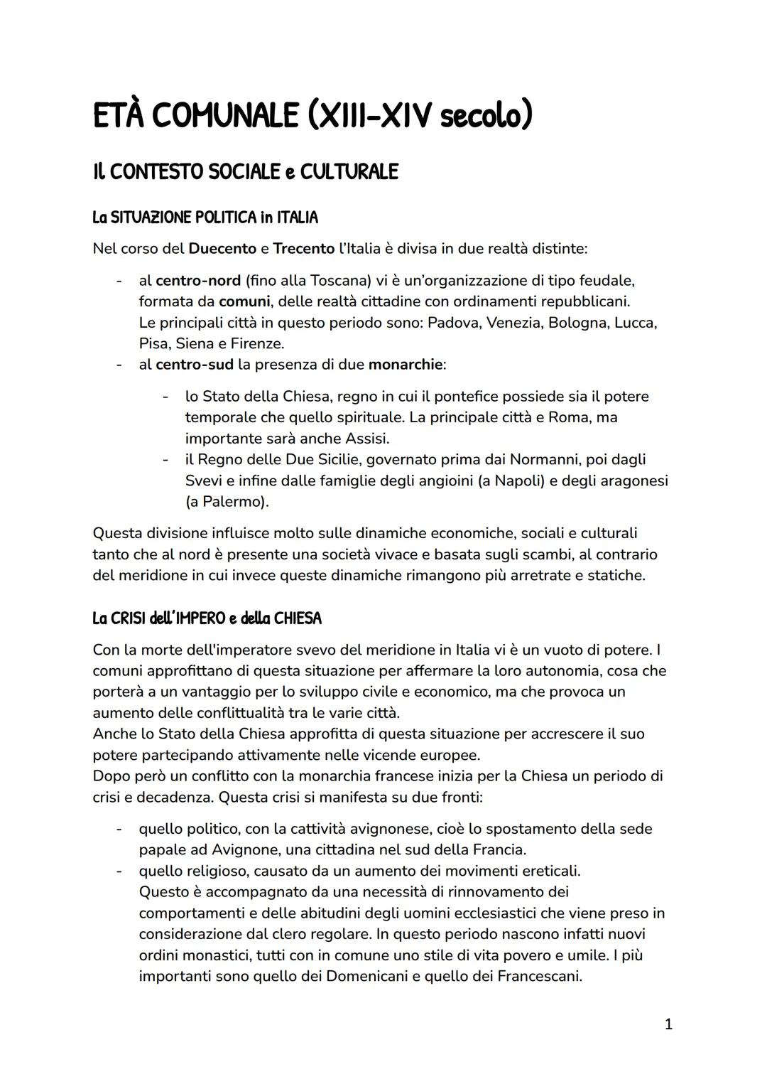 ETÀ COMUNALE (XIII-XIV secolo)
IL CONTESTO SOCIALE e CULTURALE
La SITUAZIONE POLITICA in ITALIA
Nel corso del Duecento e Trecento l'Italia è
