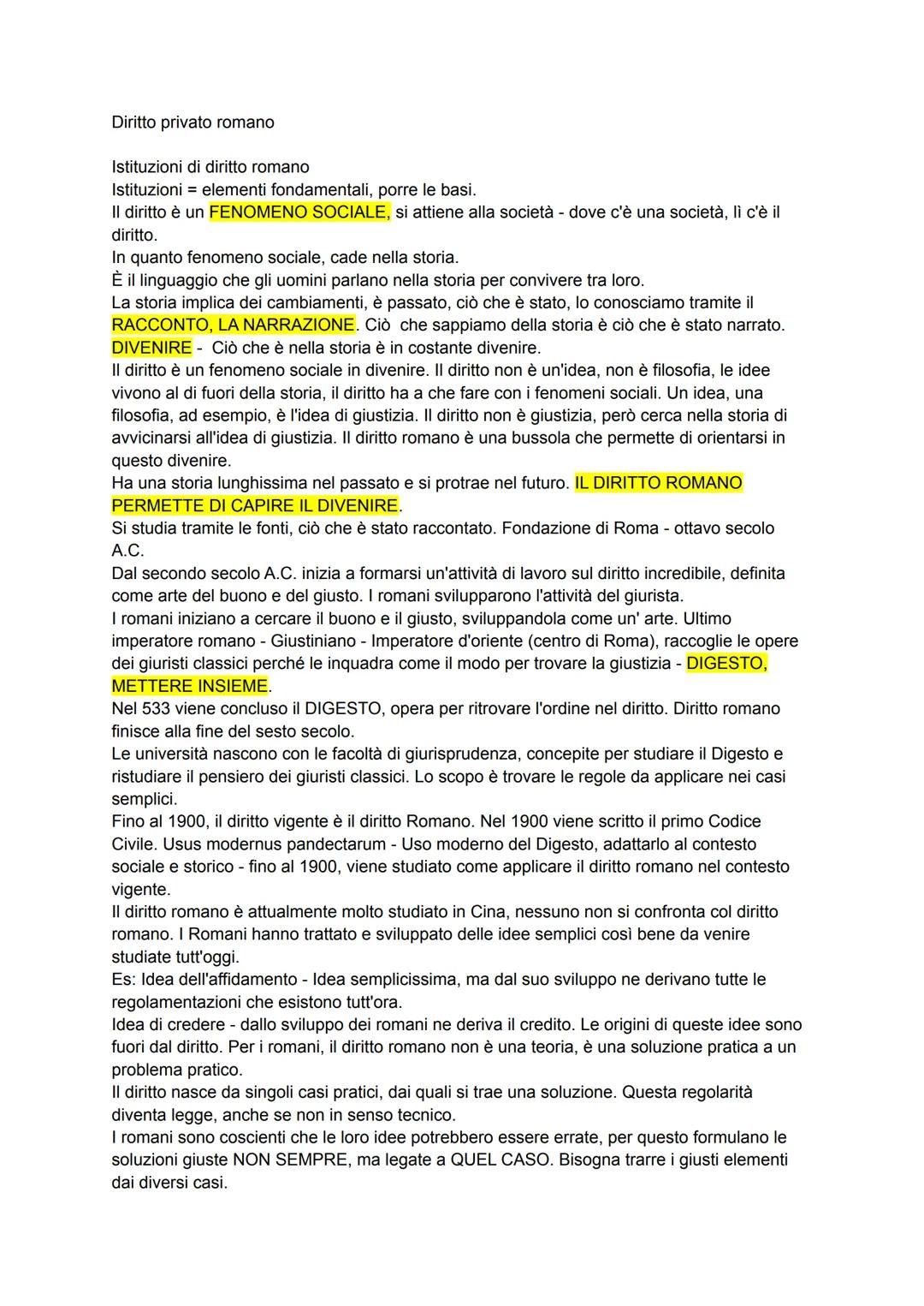 Diritto privato romano
Istituzioni di diritto romano
Istituzioni elementi fondamentali, porre le basi.
Il diritto è un FENOMENO SOCIALE, si 