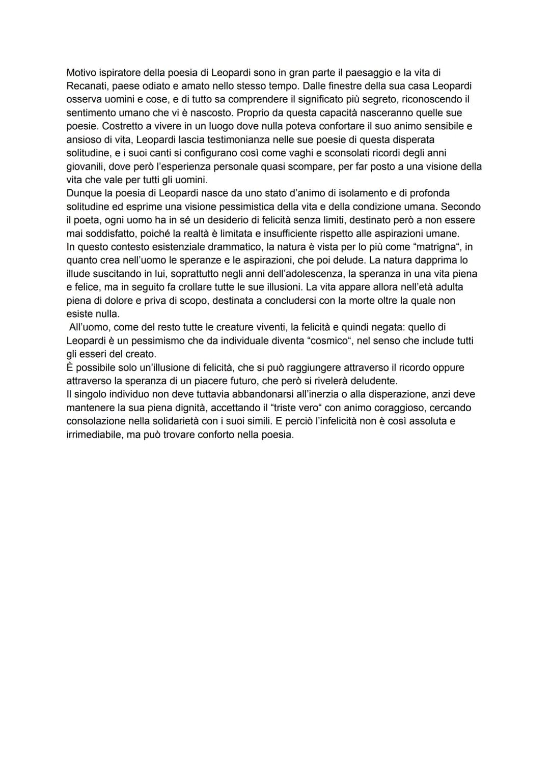 Motivo ispiratore della poesia di Leopardi sono in gran parte il paesaggio e la vita di
Recanati, paese odiato e amato nello stesso tempo. D