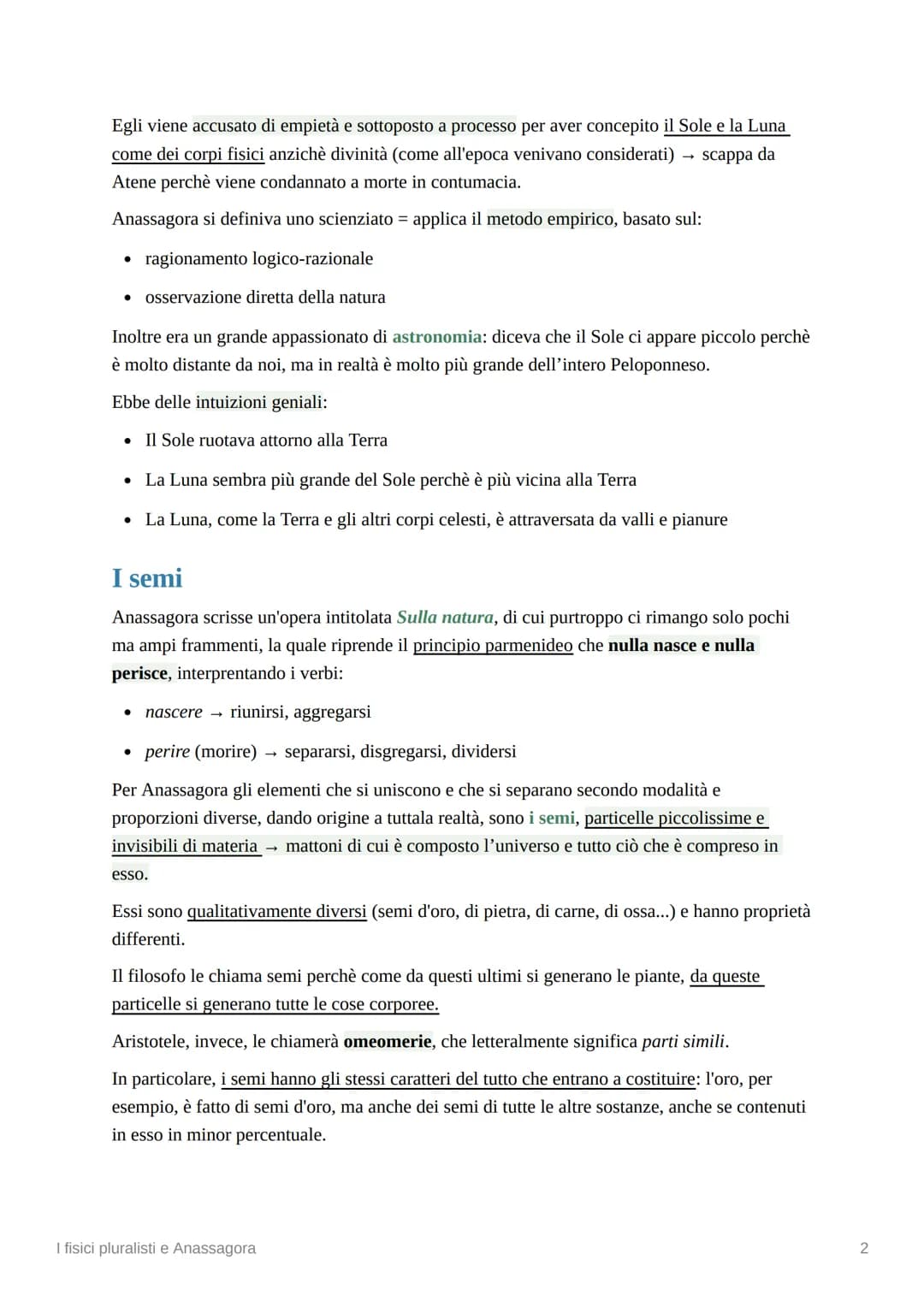I fisici pluralisti e Anassagora
I fisici pluralisti
I fisici pluralisti, successori della scuola eleatica, tornano ad interessarsi del prob