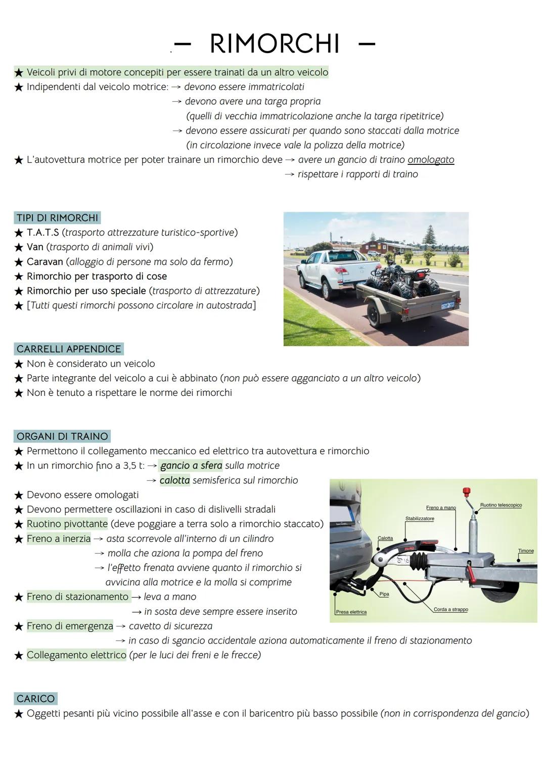 RIMORCHI
★ Veicoli privi di motore concepiti per essere trainati da un altro veicolo
★ Indipendenti dal veicolo motrice: → devono essere imm