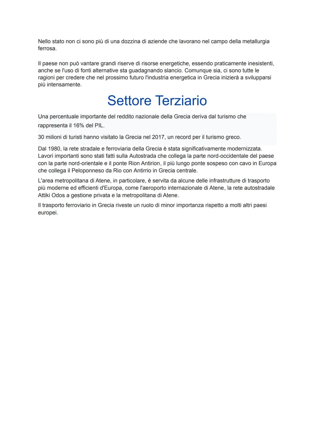 La Grecia
Territorio e clima
La Grecia (in greco Elláda), ufficialmente Repubblica Ellenica è uno Stato dell'Europa
meridionale.
È una repub