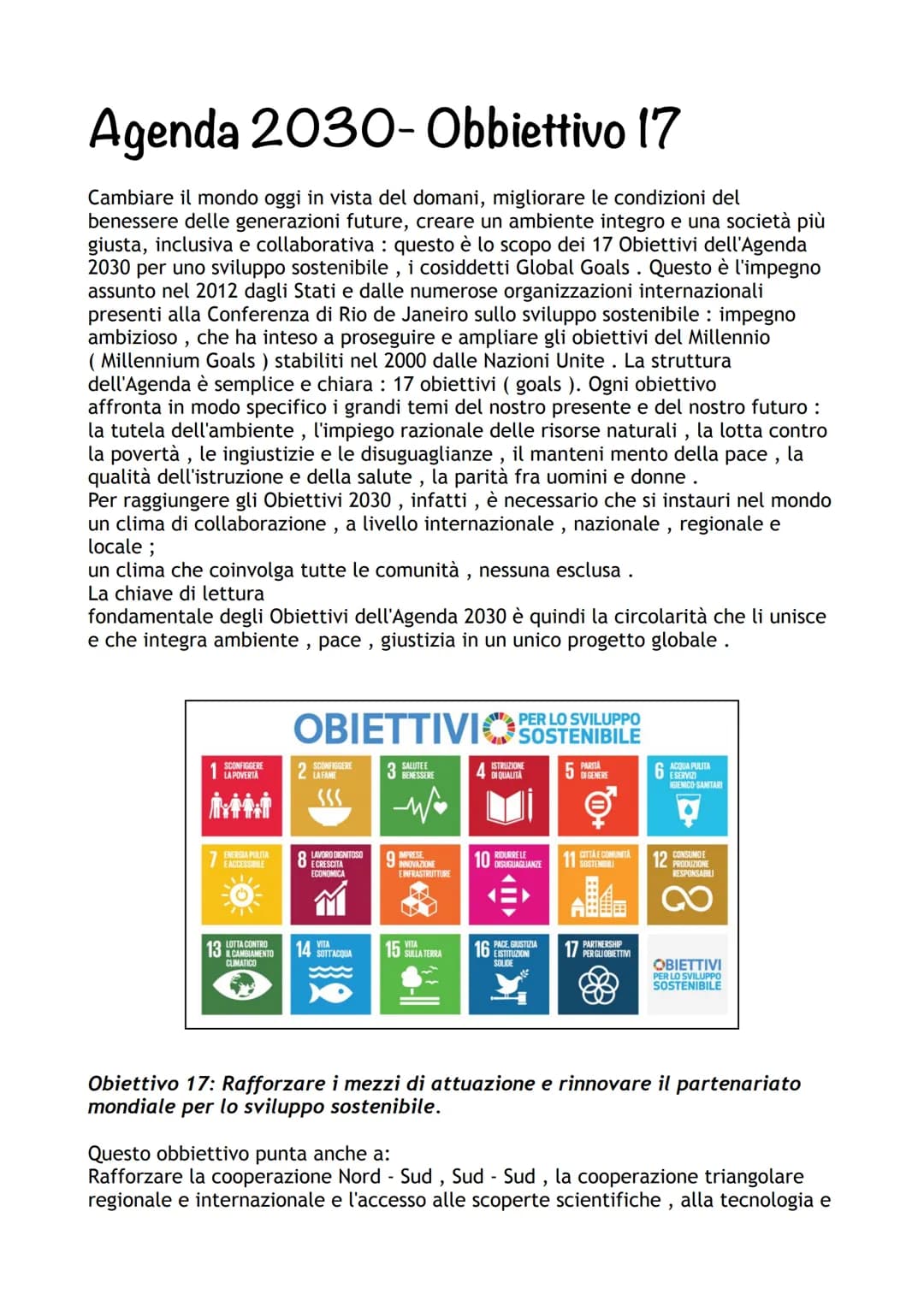 
<p>L'Agenda 2030 si propone di cambiare il mondo oggi per migliorare le condizioni del benessere delle generazioni future e creare un ambie