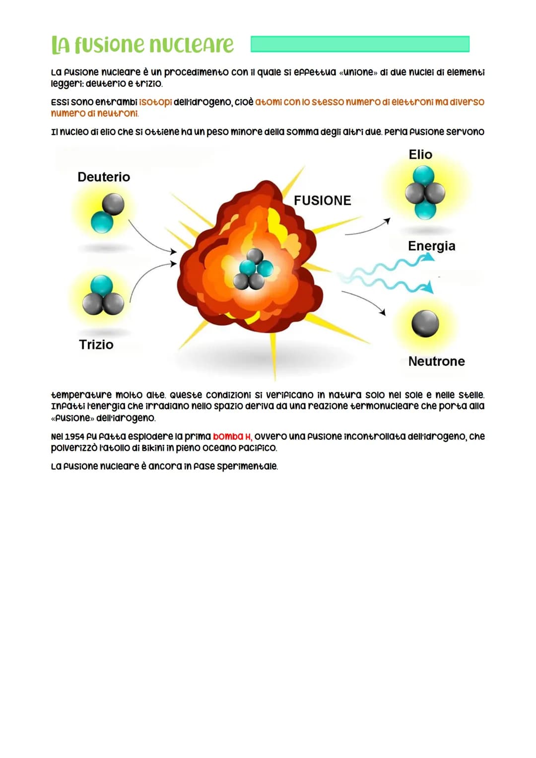 Energia nucleare
È quell'energia presente negli atomi (piccole particelle che costituiscono la materia). Questa
energia è data soprattutto d