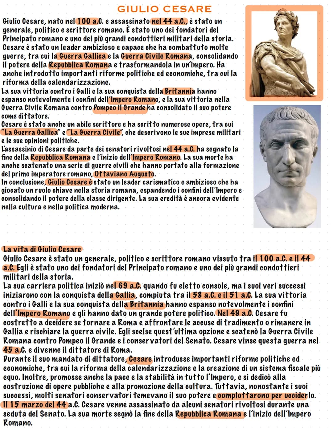 GIULIO CESARE
Giulio Cesare, nato nel 100 a.C. e assassinato nel 44 a.C., è stato un
generale, politico e scrittore romano. È stato uno dei 
