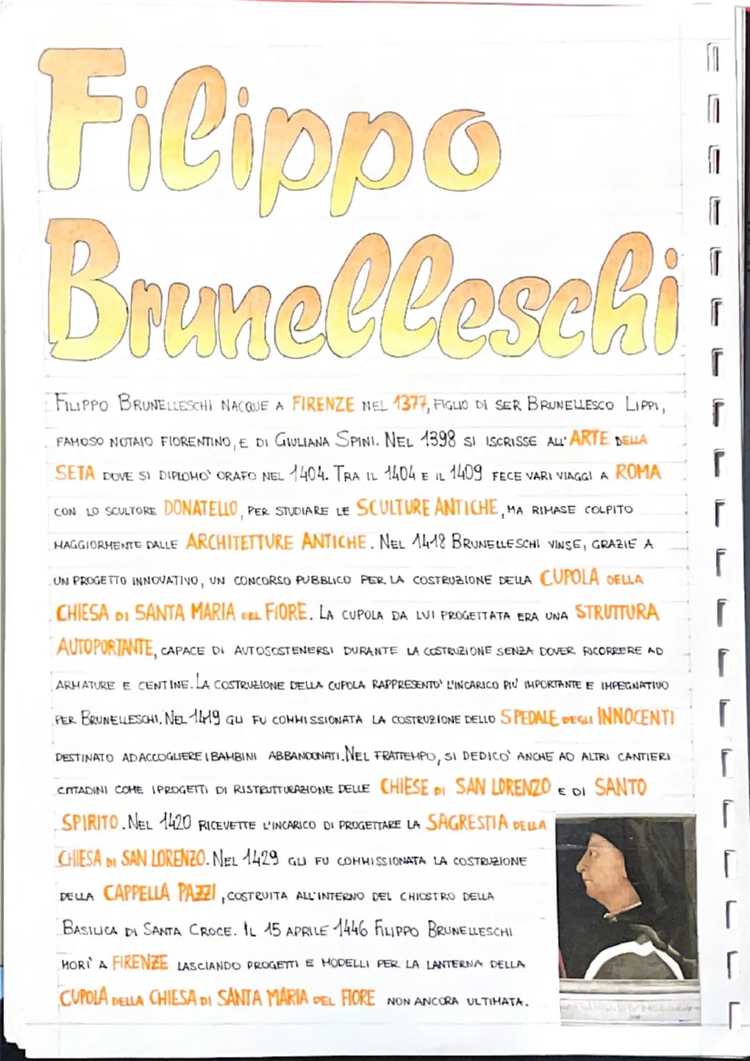 Filippo
Brunelleschi
FILIPPO BRUNELLESCHI NACQUE A FIRENZE NEL 1377, FIGLIO DI SER BRUNELLESCO Lippi,
FAMOSO NOTAIO FIORENTINO, E DI GIULIAN