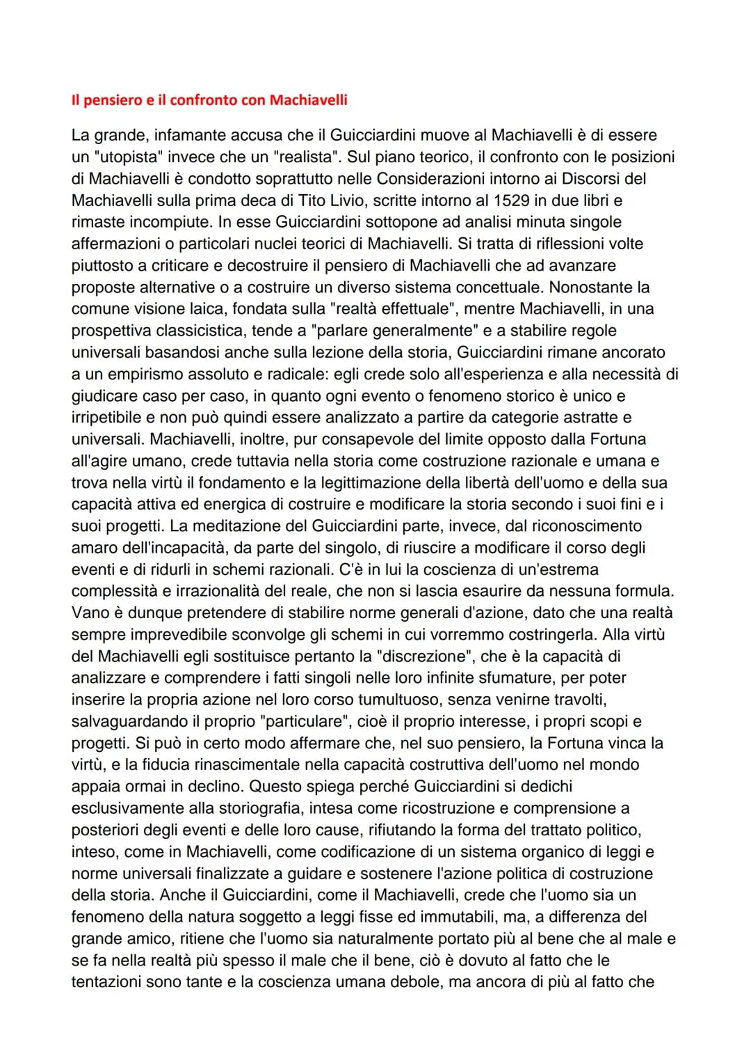 Il pensiero e il confronto con Machiavelli
La grande, infamante accusa che il Guicciardini muove al Machiavelli è di essere
un "utopista" in