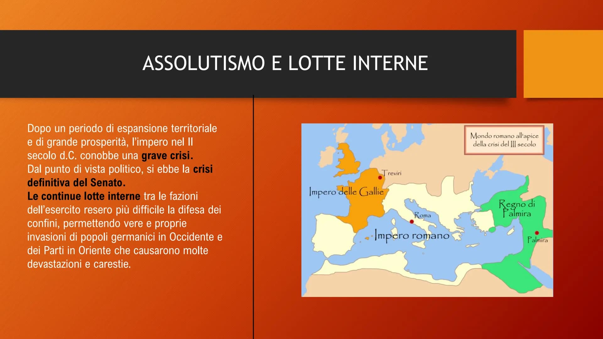 DALL'ANARCHIA
MILITARE A COSTANTINO L'ANARCHIA MILITARE L'ANARCHIA MILITARE
(235-284 d.C.)
Questo periodo è compreso fra la morte di
Alessan