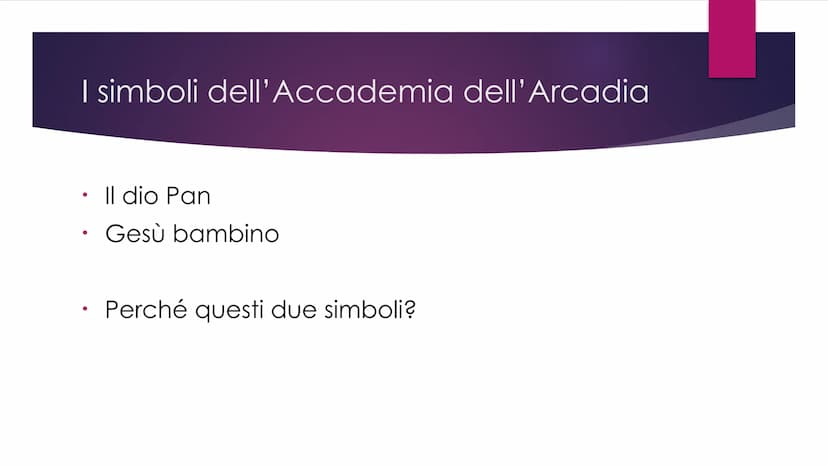 Il Settecento Dal Seicento al Settecento
●
●
Nel 1690 viene fondata l'Accademia dell'Arcadia
Questa data può essere considerata l'inizio di 