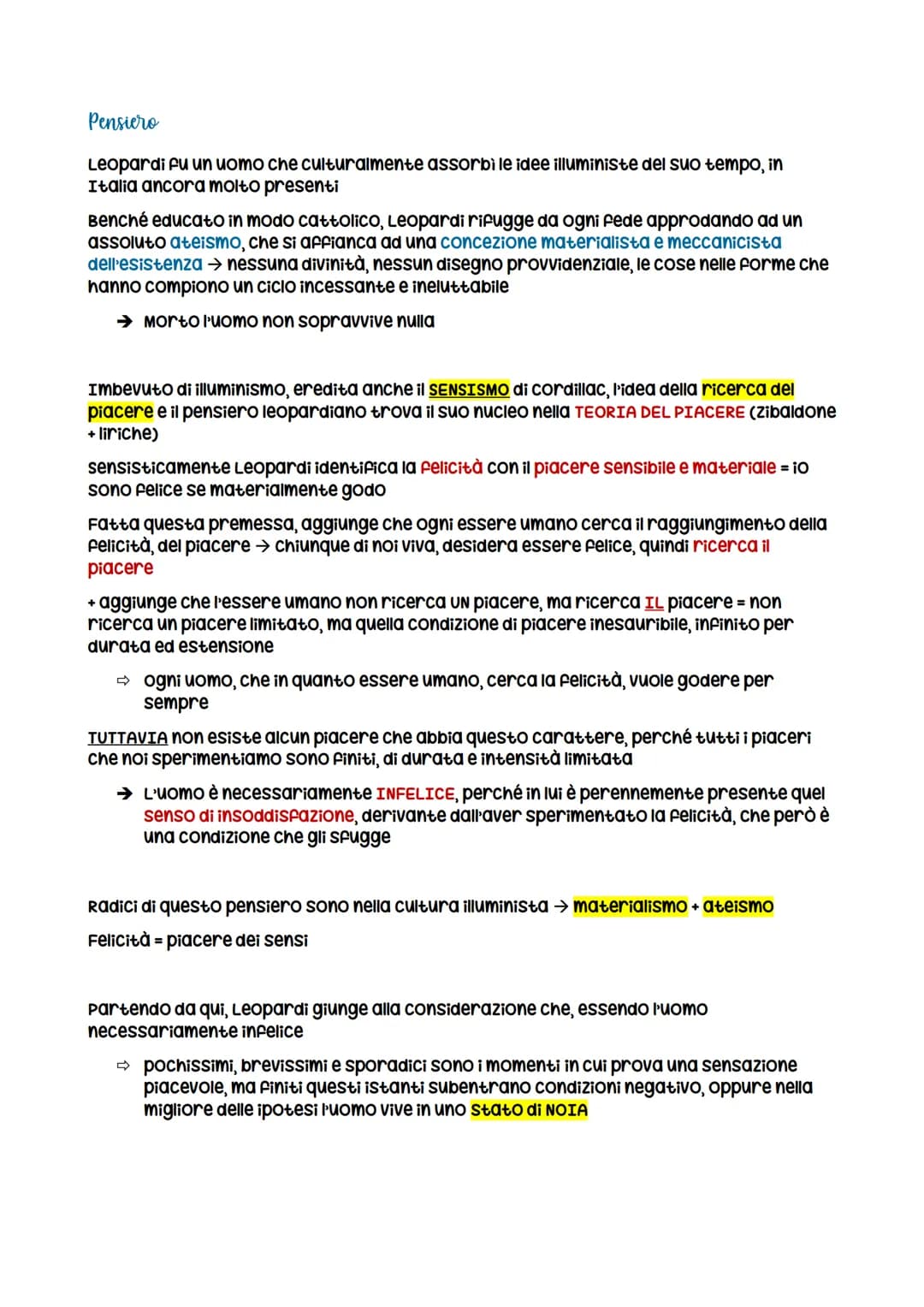 Pensiero
Leopardi fu un uomo che culturalmente assorbì le idee illuministe del suo tempo, in
Italia ancora molto presenti
Benché educato in 