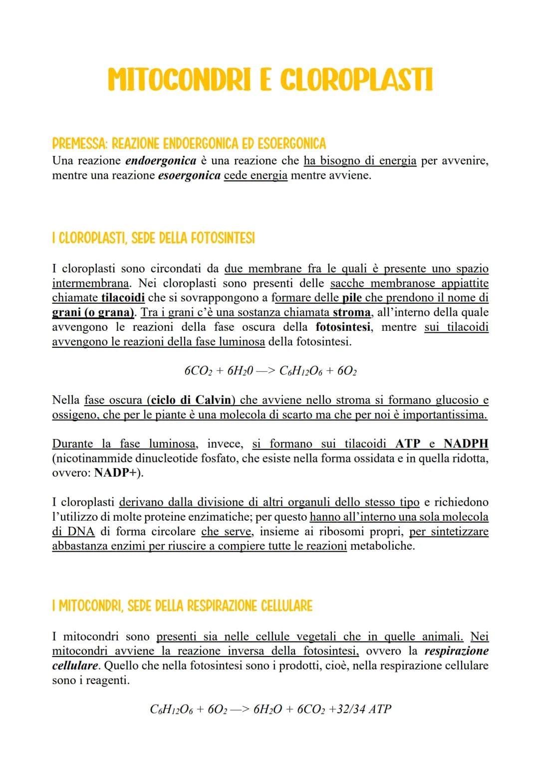 MITOCONDRI E CLOROPLASTI
PREMESSA: REAZIONE ENDOERGONICA ED ESOERGONICA
Una reazione endoergonica è una reazione che ha bisogno di energia p