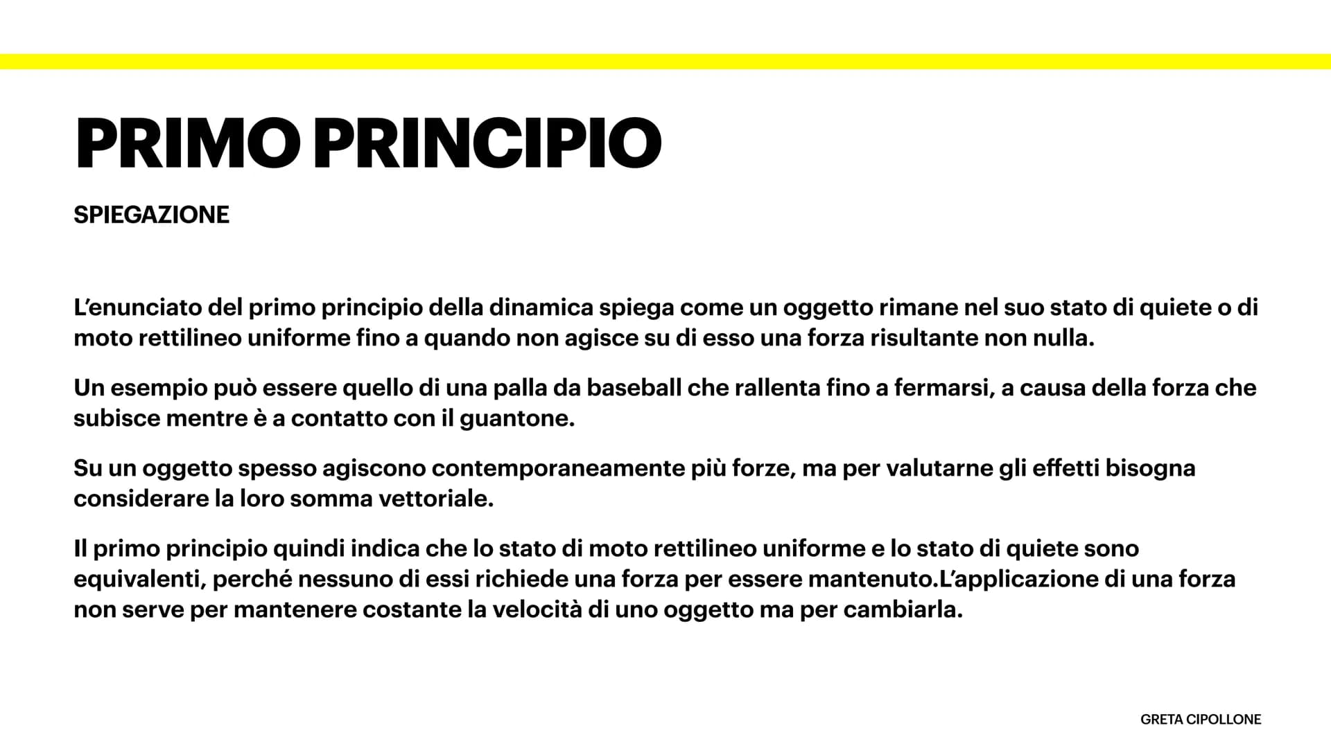  I PRINCIPI DELLA DINAMICA
E LE LORO APPLICAZIONI
Arianna Di Lecce, Greta Cipollone, Ginevra Marino, Sofia Belmonte, Matteo Arconi PRIMO PRI