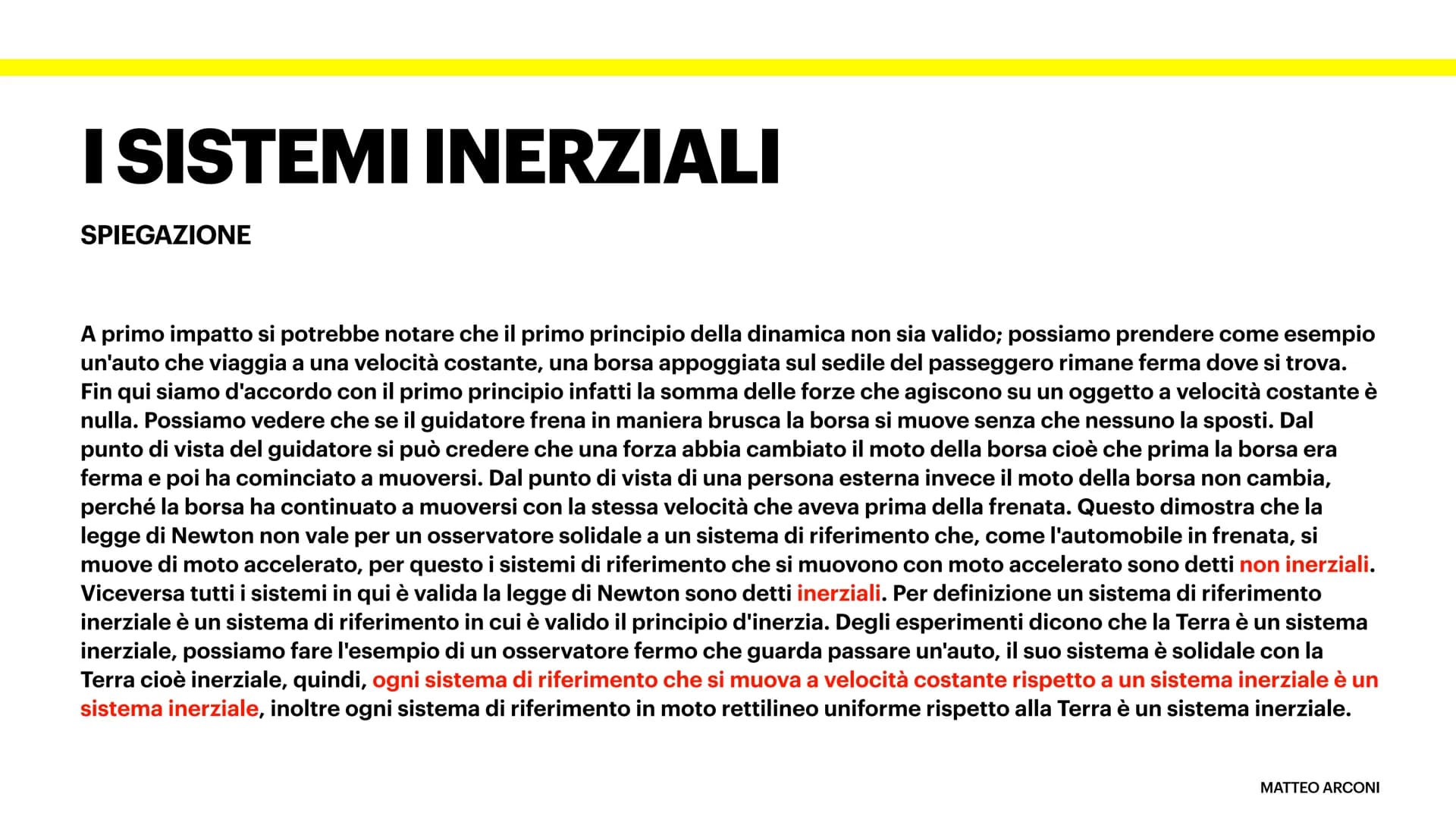  I PRINCIPI DELLA DINAMICA
E LE LORO APPLICAZIONI
Arianna Di Lecce, Greta Cipollone, Ginevra Marino, Sofia Belmonte, Matteo Arconi PRIMO PRI