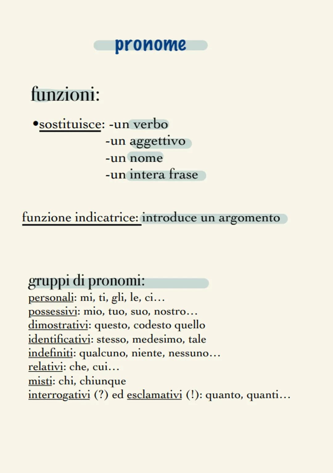 pronome
funzioni:
sostituisce: -un verbo
-un aggettivo
-un nome
-un intera frase
funzione indicatrice: introduce un argomento
gruppi di pron
