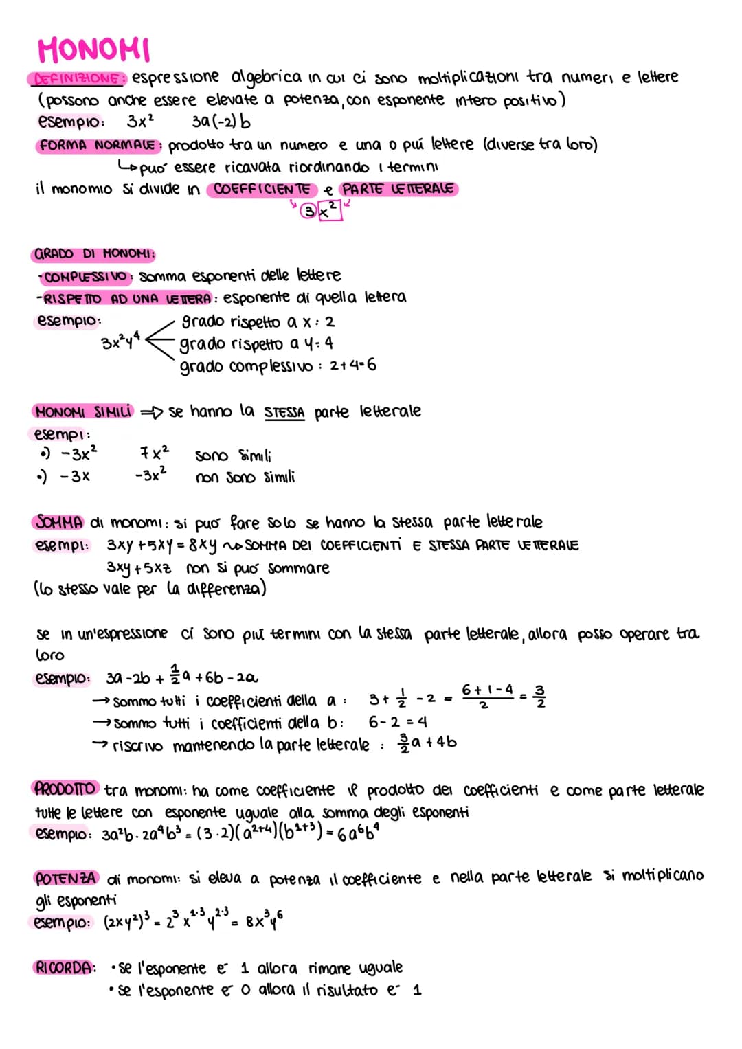 # MONOMI

DEFINIZIONE: espressione algebrica in cui ci sono moltiplicazioni tra numeri e lettere
(possono anche essere elevate a potenza, co