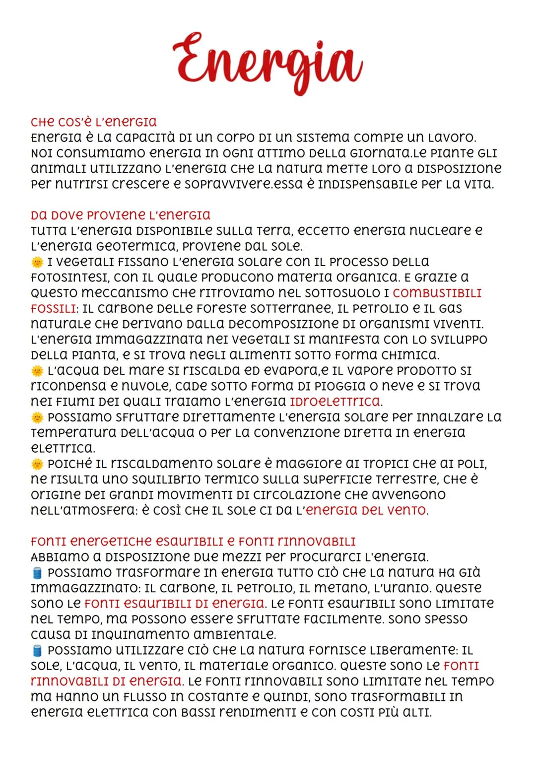 Energia
CHE COS'È L'energia
Energia è LA CAPACITÀ DI UN CORPO DI UN SISTEMA COMPIe un Lavoro.
NOI Consumiamo enerGIA IN OGNI ATTIMO DELLA GI