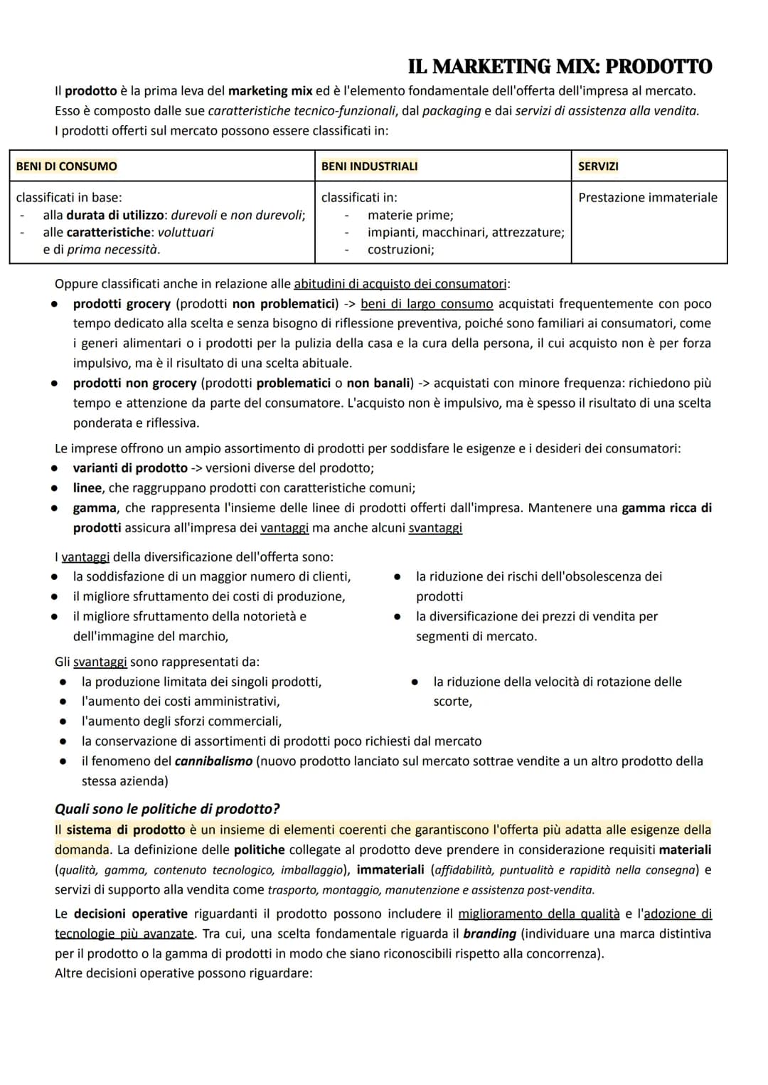 IL MARKETING MIX: PRODOTTO
Il prodotto è la prima leva del marketing mix ed è l'elemento fondamentale dell'offerta dell'impresa al mercato.
