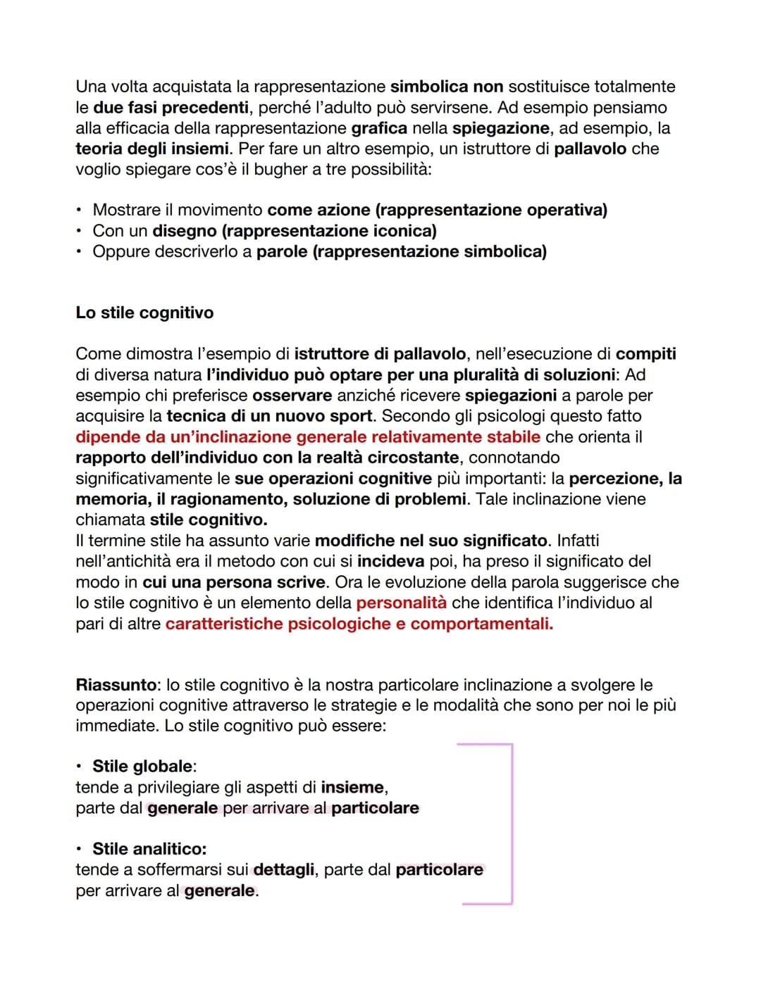 Il metodo di studio
La scuola per definizione è un luogo in cui si impara, dove si applicano molte
prospettive teoriche in materia di appren