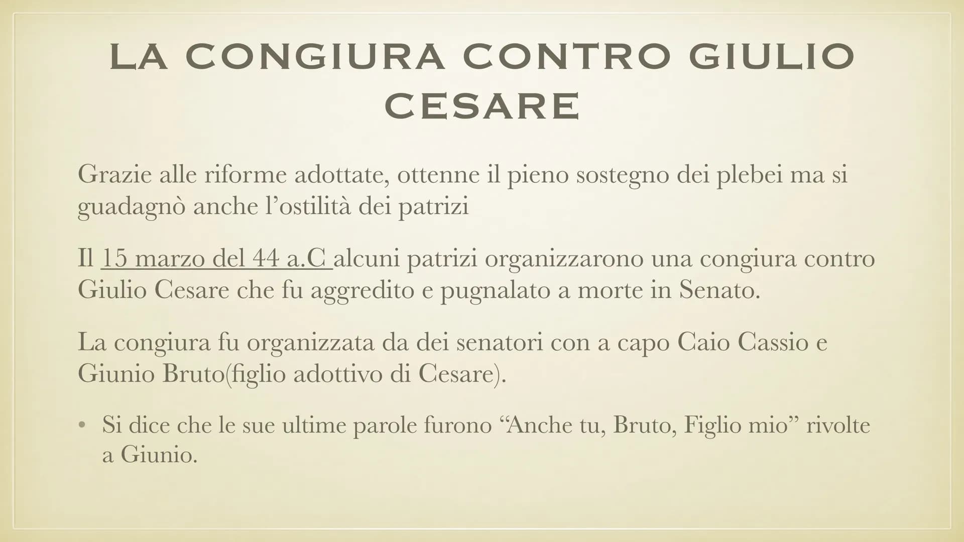 CAIO GIULIO CESARE
101 A.C - 44 A.C
SOFIA DANIELA SALINCO CHI ERA CAIO GIULIO CESARE?
• Cesare è stato un generale, console, scrittore roman