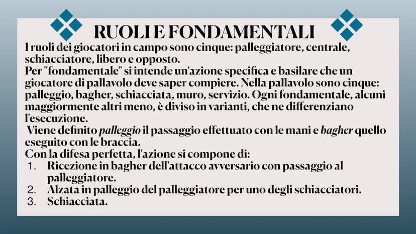 7
LA PALLAVOLO spo
14 INFORMAZIONI
GENERALI
La pallavolo è uno sport di squadra,
che si svolge tra due squadre con in
campo sei giocatori e 