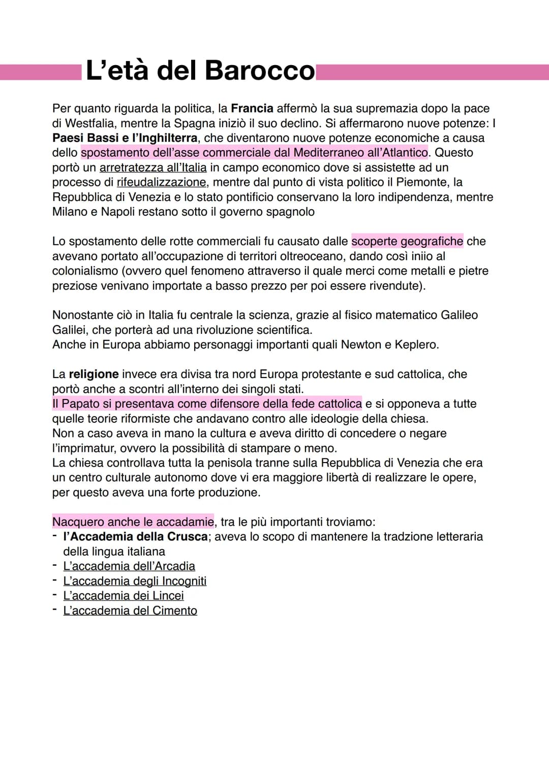 L'età del Barocco
Per quanto riguarda la politica, la Francia affermò la sua supremazia dopo la pace
di Westfalia, mentre la Spagna iniziò i