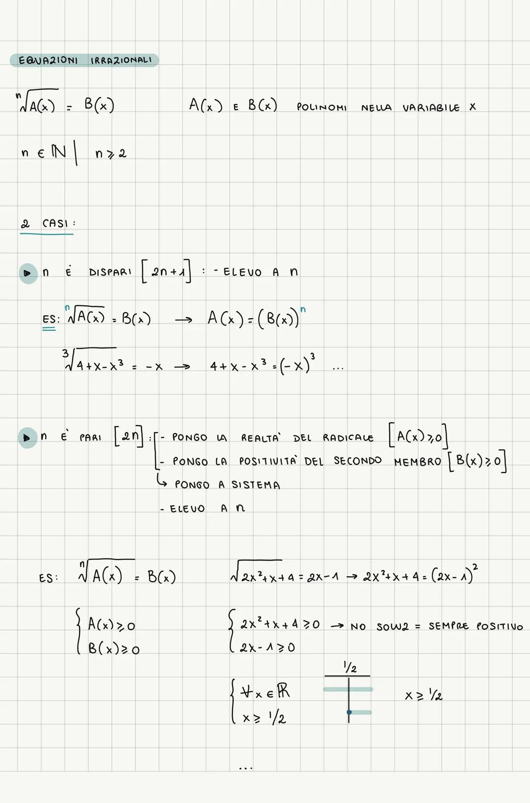 EQUAZIONI IRRAZIONALI
n
"√A(x) = B(x)
nEN | n=₂
2
CASI :
n € DISPARI
ES:
n
ES:
√A(X) = B(x)
3/4+x-x3
'w
PARI
[20+1]
[an]
A(x) E B(x)
= -X →>