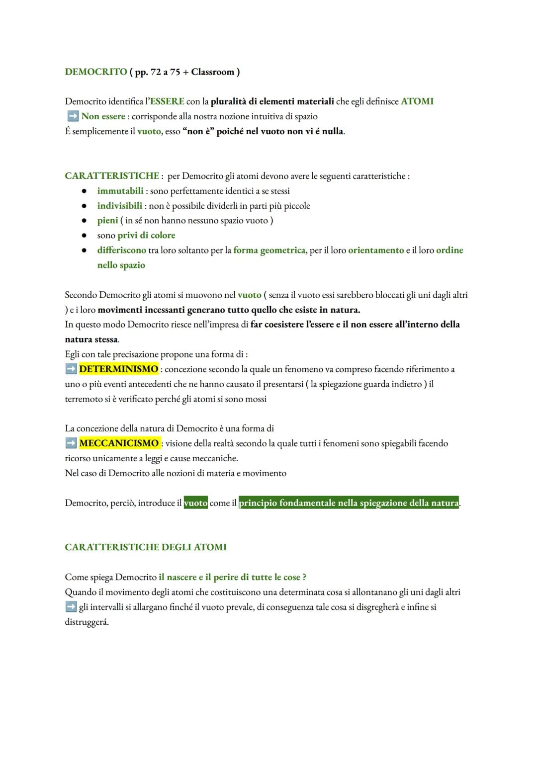 DEMOCRITO (pp. 72 a 75 + Classroom)
Democrito identifica l'ESSERE con la pluralità di elementi materiali che egli definisce ATOMI
Non essere